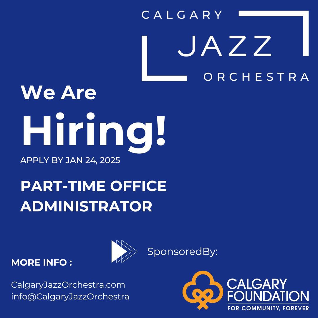 Apply to info@calgaryjazzorchestra.com