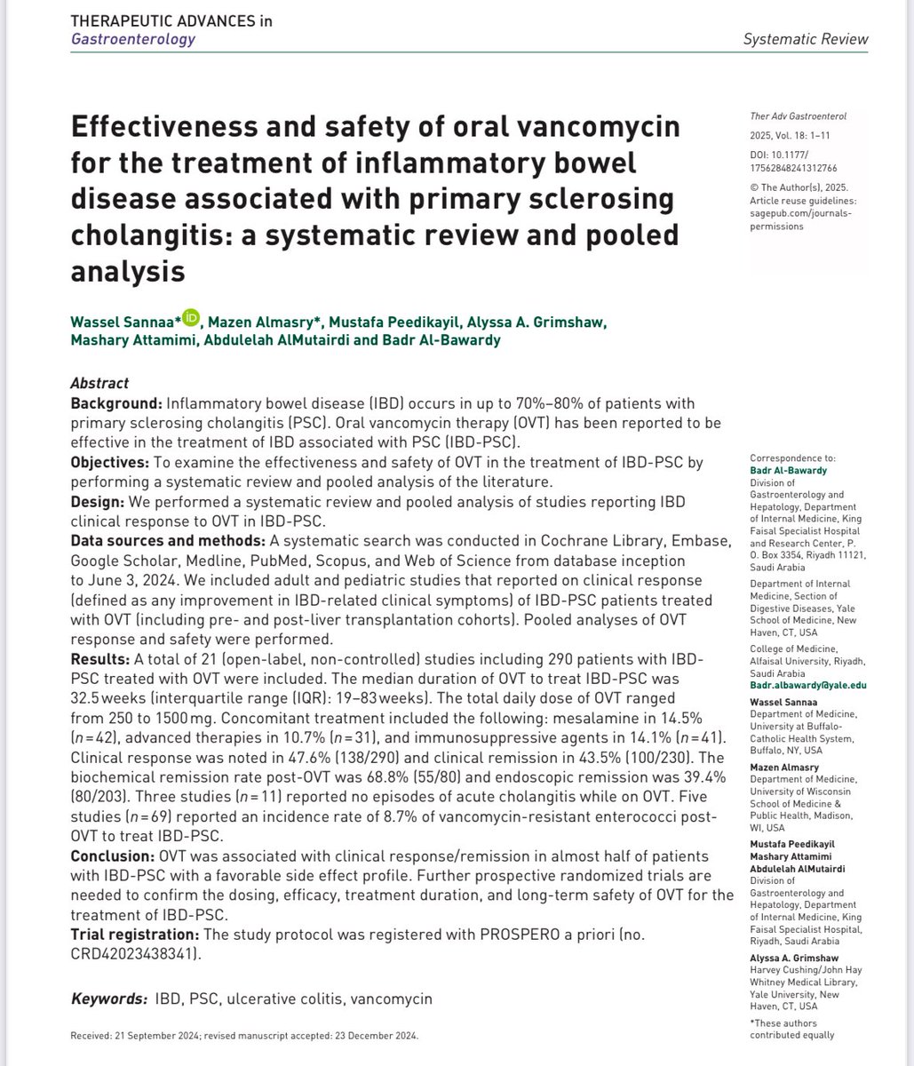 📢 Excited to share our recent study on oral vancomycin therapy (OVT) in IBD-PSC!

In our systematic review of 290 pts, OVT was associated with:
✅ Clinical response in 47.6%
✅ Biochemical remission in 68.8%

🔗 Read the full study: pubmed.ncbi.nlm.nih.gov/39802627/

(1/2)