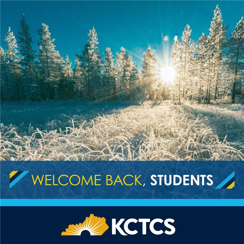 Today, we welcome returning and first-time <a href="/KCTCS/">KCTCS</a> students to our more than 70 campuses across the Commonwealth. Our enrollment is currently up 7.4%, and we're thankful for each of you!

I hope you have a great start to your Spring 2025 semester!