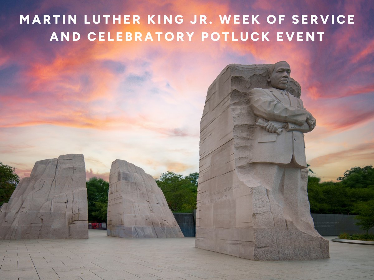The MLK Committee invites you to honor Dr. King's legacy by lending a hand in your community during the MLK Week of Service. Then, unite in solidarity and hope for the present and future at the MLK Jr. Day Celebration Potluck on Jan. 20 at Takoma Park Middle School from 5–7 pm.