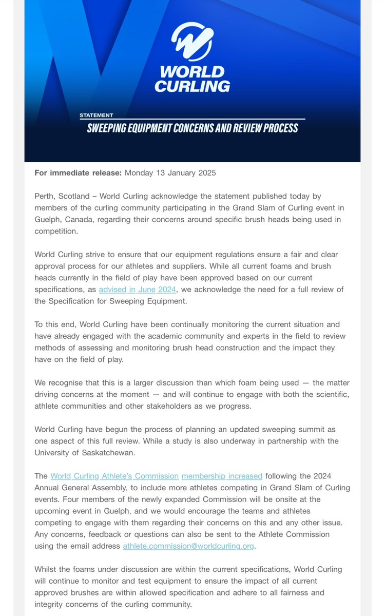 World Curling has just issued this statement regarding the document sent out by numerous curling teams on the broom heads earlier today.

“We acknowledge the need for a full review of the Specification for Sweeping Equipment.”

Full Statement: