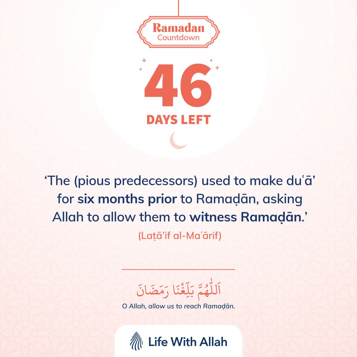alifewithallah's tweet photo. ⏰ #RamadanCountdown - 46 Days Left

“The (pious predecessors) used to make du'a' for six months prior to Ramaḍān, asking Allāh to allow them to witness Ramaḍān.” (Laṭā'if al-Ma'ārif) 

اَللّٰهُمَّ بَلِّغْنَا رَمَضَانَ
O Allah, allow us to reach Ramaḍān. https://t.co/fA1FrtbokX