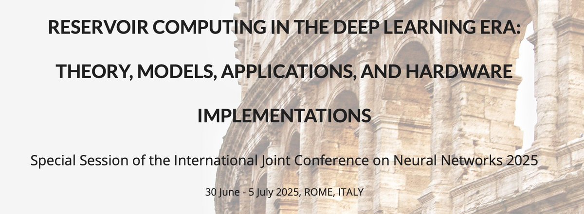 🚀 Call for Papers 🚀
Special Session: Reservoir Computing in the Deep Learning Era: Theory, Models, Applications, and Hardware
📍 IJCNN 2025 | 30 June - 5 July 2025 | Rome, Italy
🔗 lnkd.in/da9pMn-S
📅 Submission Deadline: January 30, 2025 (extended)