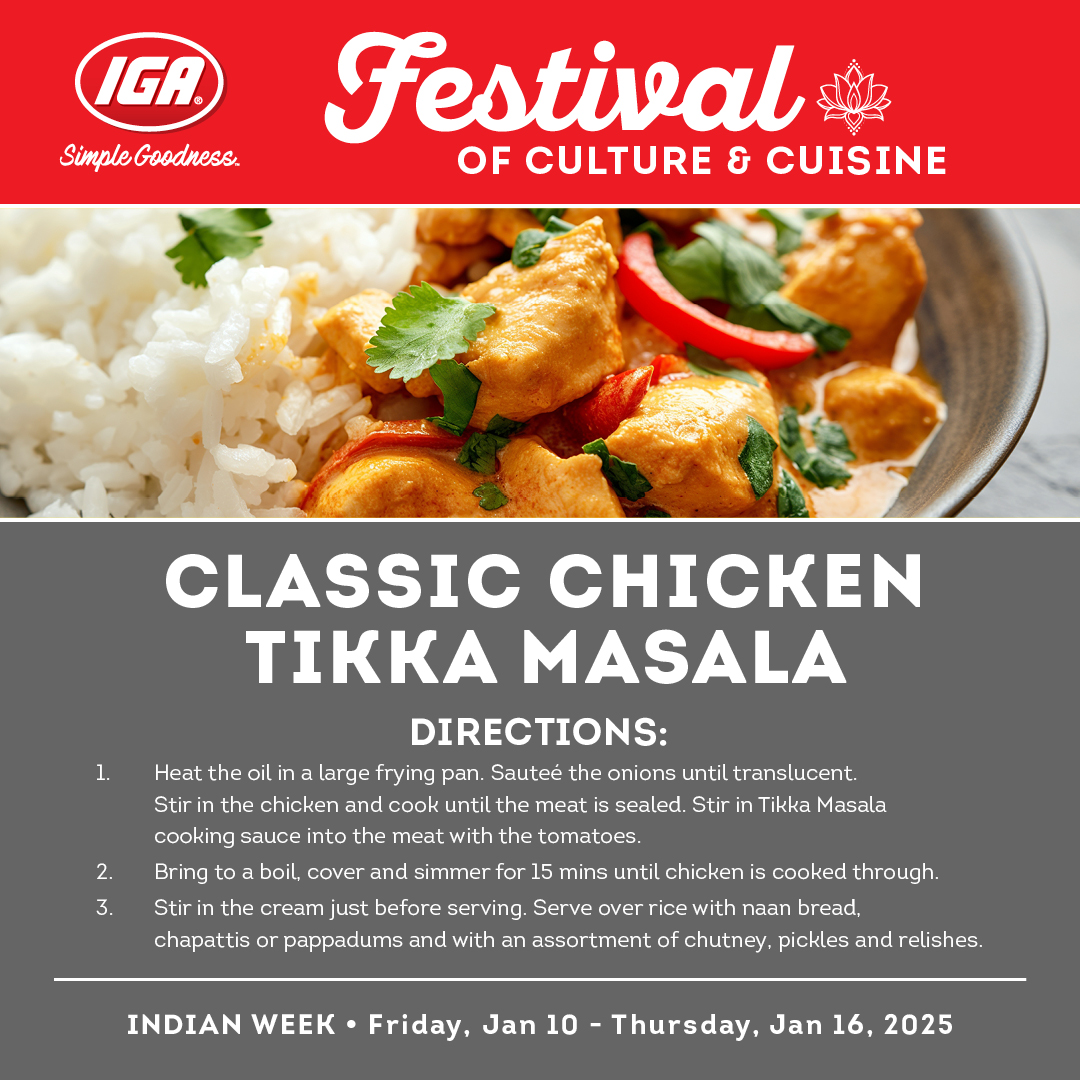 IGAStoresBC's tweet photo. Celebrate Festival of Culture &amp; Cuisine: Indian Week with a timeless favourite—Chicken Tikka Masala!

✨ With Food Earth Organic Tikka Masala Simmer Sauce, it’s easier than ever to bring bold, authentic flavours to your kitchen.

#FestivalOfCulture #IndianWeek #TikkaMasalaRecipe https://t.co/JN7S3Hr7go