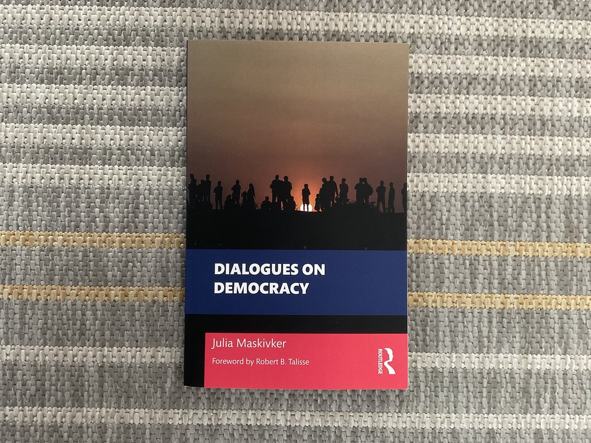 RobertTalisse's tweet photo. Nearly forgot that I wrote a short Foreword to @JMaskivker's fabulous new book with @Routledge_Phil, DIALOGUES ON DEMOCRACY https://t.co/KRNgMvPh4J