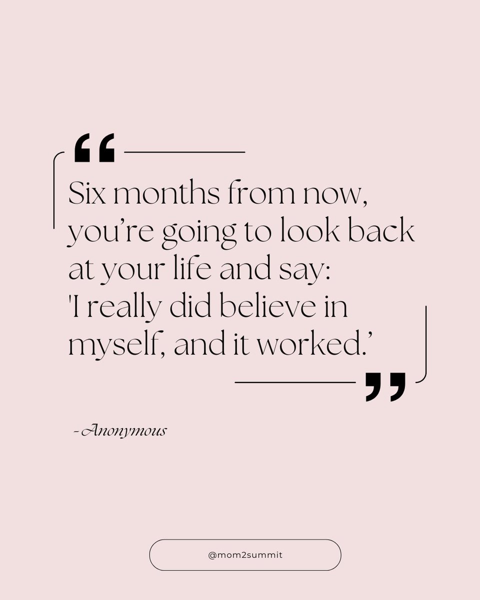 "Six months from now, you’re going to look back at your life and say, 'I really did believe in myself, and it worked.” – Anonymous⁠ #MompreneurLife #KeepGoing #BelieveInYourself #Entrepreneur #SmallBusiness