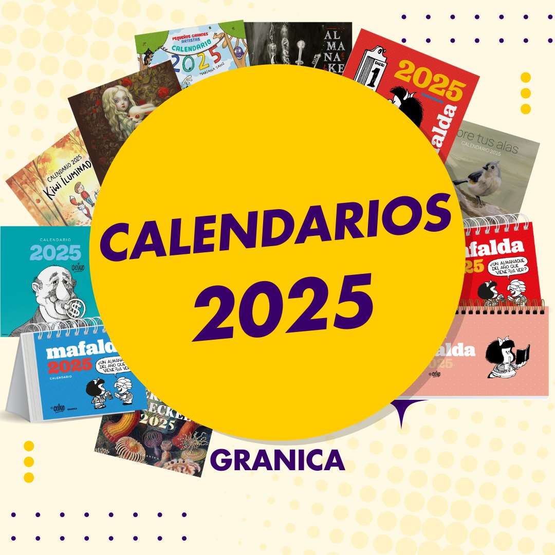 GranicaEditor's tweet photo. Estos son todos los modelos de calendarios 2025 que tenemos disponibles:

- Mafalda, Quino, Fontanarrosa, Pequeños grandes artistas, Jopi, Kiwi iluminado, Alicia, Haeckel, Almanake de las Brujas y Abre tus alas.

Disponibles en las mejores librerías del país 🇦🇷
#calendarios2025 https://t.co/5gKmIpMCEn