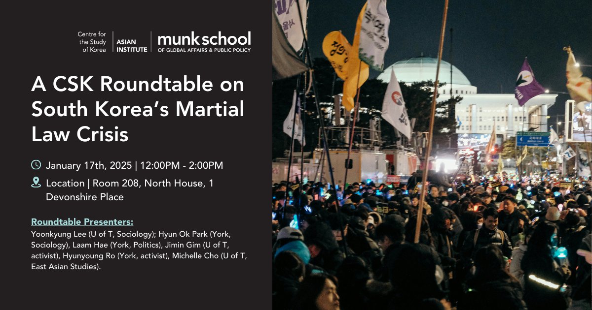 Asian Institute UofT (@ai_uoft) on Twitter photo Join us <a href="/AI_UofT/">Asian Institute UofT</a> <a href="/munkschool/">Munk School</a> as we explore contexts for, and reactions to, President Yoon Seok-yeol’s short-lived martial law declaration on December 3, 2024, and the popular protests and counter-protests for, and against, his impeachment and arrest.
🔗uoft.me/MartialLawCris… Join us <a href="/AI_UofT/">Asian Institute UofT</a> <a href="/munkschool/">Munk School</a> as we explore contexts for, and reactions to, President Yoon Seok-yeol’s short-lived martial law declaration on December 3, 2024, and the popular protests and counter-protests for, and against, his impeachment and arrest.
🔗uoft.me/MartialLawCris…