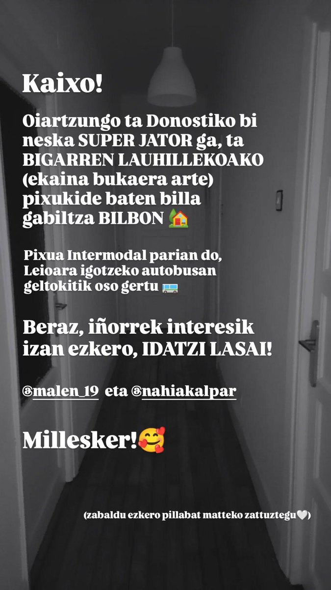 Kaixoo! 
Pixukide billa gabiltza Bilbon. Iñorrek interesik izan ezkero idatzi lasai!

<a href="/Nahiakalpar/">Nahia Kalparsoro</a> eta <a href="/malenfra_19/">Malen Frantsesena</a> 

Instagrametik nahiago izan ezkero: malen_19 eta nahiakalpar