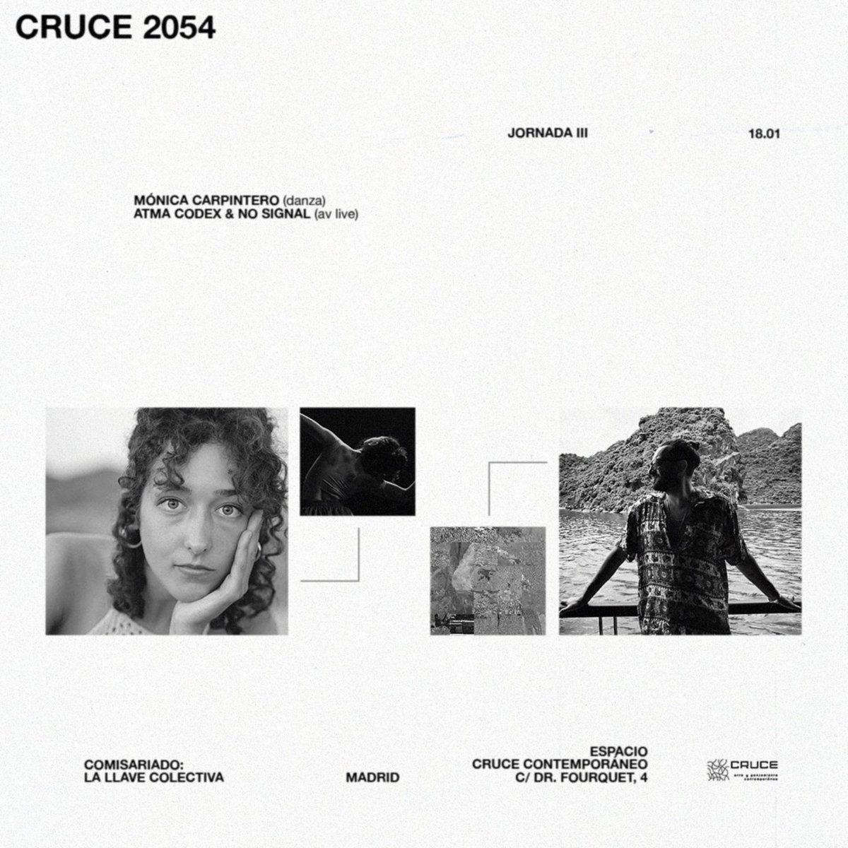 info_cruce's tweet photo. 🔴 "CRUCE 2054": JORNADA II
Performance 
+ concierto/live
📆 Viernes 17 de enero a las 19:00h

🔴 "CRUCE 2054": JORNADA III
Performance  +  Live
📆 Sábado 18 de enero a las 19:00h https://t.co/5A96Dx26AO