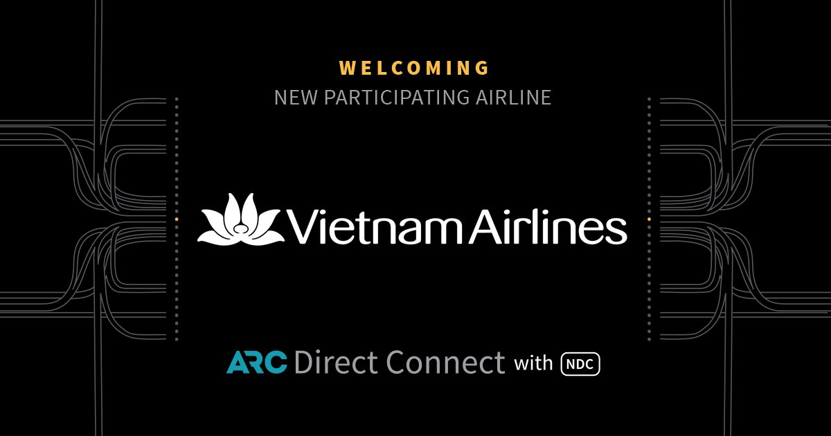 ARC (@arctalk) on Twitter photo Welcome, <a href="/VietnamAirlines/">Vietnam Airlines</a>! Vietnam Airlines (VN/738) has joined as a participating airline in the ARC Direct Connect (NDC) program.
See a full list of companies that partner with ARC’s Direct Connect: bit.ly/3CE639q. Welcome, <a href="/VietnamAirlines/">Vietnam Airlines</a>! Vietnam Airlines (VN/738) has joined as a participating airline in the ARC Direct Connect (NDC) program.
See a full list of companies that partner with ARC’s Direct Connect: bit.ly/3CE639q.