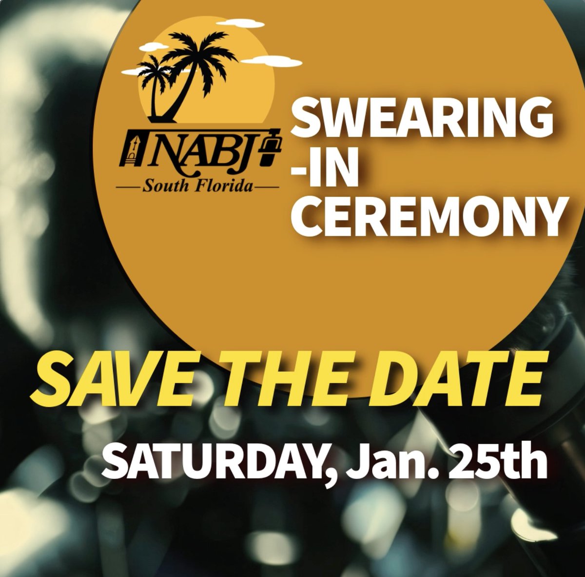 Join us on January 25th for the swearing-in ceremony of the new NABJ South Florida administration. Mark your calendars and stay tuned for more details.
#NABJSFL  #SaveTheDate