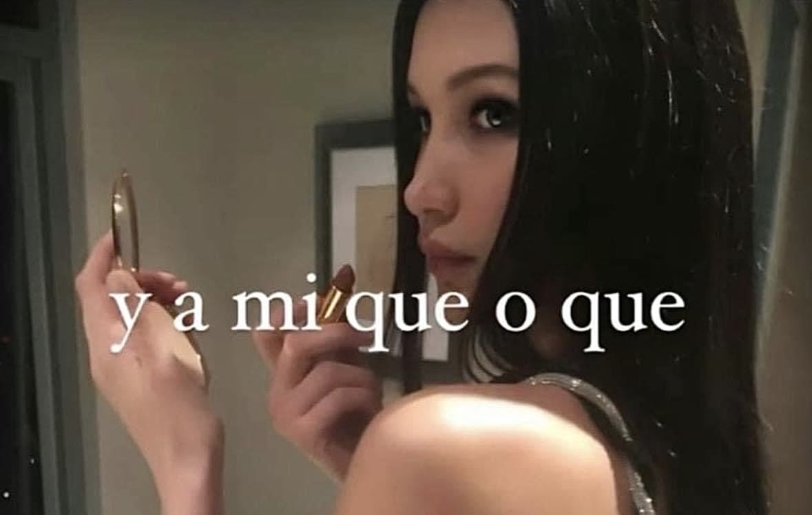 “Me dijeron que le caes mal” 

-Yo: