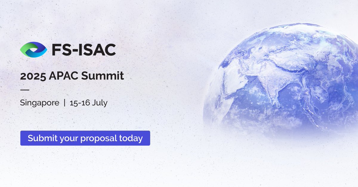 FSISAC's tweet photo. The call for presentations is open for our 2025 APAC Summit! The theme is Safeguarding Trust - showcase your knowledge with the FS-ISAC community on topics relevant to cybersecurity in the financial sector. Learn more: https://t.co/94qaLjvR1E #FSISACSummit https://t.co/0CtwL6dal3