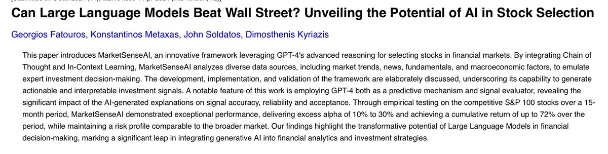 nikhilranjan7's tweet photo. 🤖📈 Can AI outperform Wall Street? MarketSenseAI, leveraging GPT-4, achieved up to 72% cumulative returns over 15 months, delivering excess alpha of 10% to 30%. The future of stock selection is here. #AI #StockMarket #Investing 

https://t.co/wDbSKC6S7H https://t.co/R5qt7fba1Z
