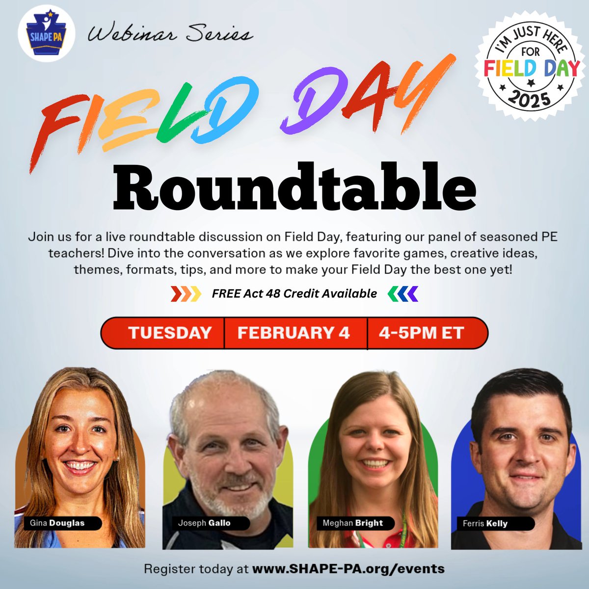 🔴🟠🟡Field Day Roundtable 🟢🔵🟣

🗓 When: February 4th, 2025 
⏰4-5PM ET
📍Virtual - Zoom

Calling all PE teachers! 🚀 Let’s dive into everything Field Day with our panel of seasoned teachers. We’ll be sharing:

✅ Favorite games
✅ Creative ideas &amp; themes
✅ Tips &amp; formats to