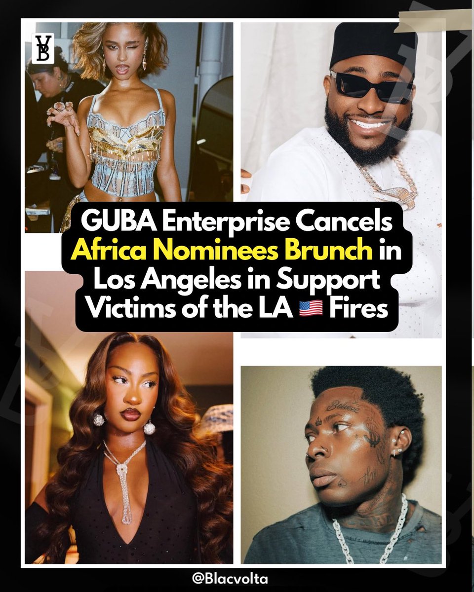 BlacVolta (@blacvolta) on Twitter photo The GUBA Enterprise has announced the cancellation of the Africa Nominees Brunch in Los Angeles in solidarity with the victims of the recent LA fires. | <a href="/GUBAAwards/">GUBA (Grow, Unite, Build, Africa) Awards</a> <a href="/GUBADiasporaNwk/">GUBA Diaspora Network (GDN)</a> The GUBA Enterprise has announced the cancellation of the Africa Nominees Brunch in Los Angeles in solidarity with the victims of the recent LA fires. | <a href="/GUBAAwards/">GUBA (Grow, Unite, Build, Africa) Awards</a> <a href="/GUBADiasporaNwk/">GUBA Diaspora Network (GDN)</a>