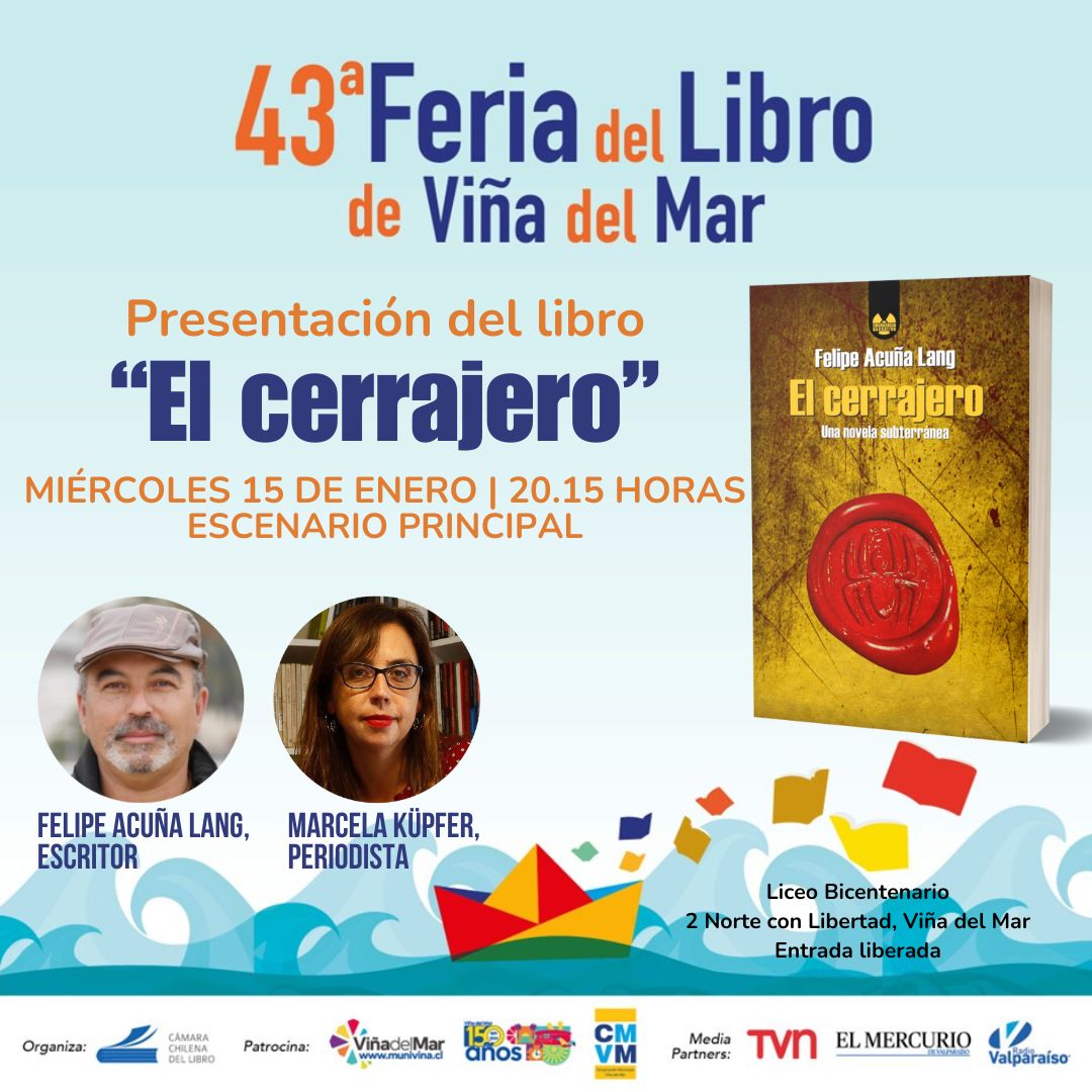 ☢️Este miércoles a las 20.15 horas estaremos presentando "El cerrajero", de Felipe Acuña Lang, en la Feria del Libro de Viña. Una imperdible novela que nos presenta el lado B de la "Ciudad Bella" en una cautivante sátira política y de terror con tintes policiales y metaliterarios
