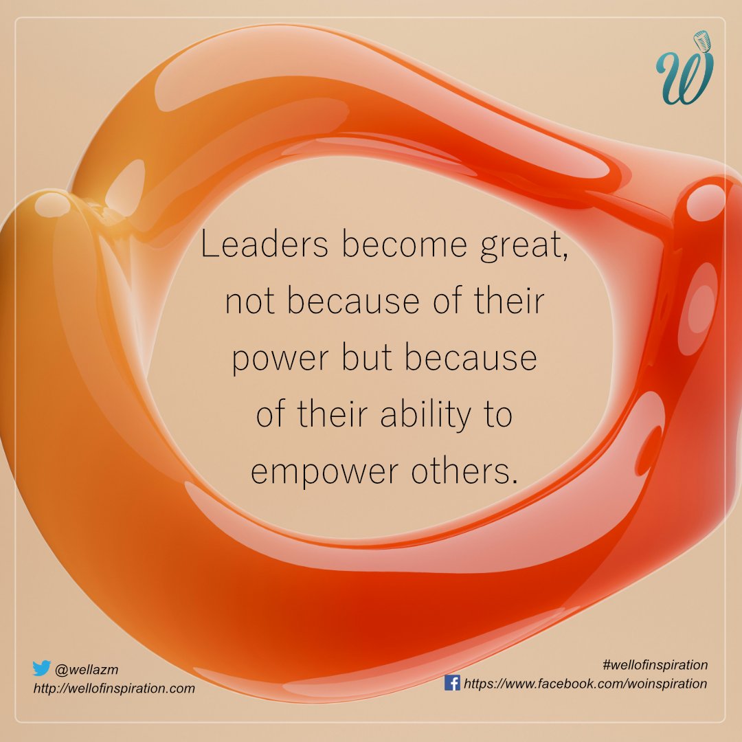 WellazM's tweet photo. Leaders become great, not because of their power but because of their ability to empower others.
https://t.co/rwRCvwo8pz
#Leaders #Leadership #Empowerment #ThoughtForTheDay #WordstoPonder #Inspiration #Motivation #SuccessTRAIN #TheCradleofLife #PureSeychelles #WellofInspiration https://t.co/SRUY5CYVlD