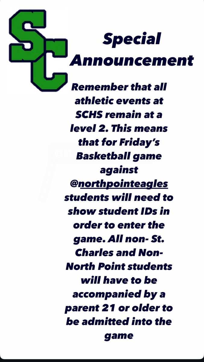 <a href="/StCharlesHS/">St Charles High School</a>! Remember all @SchsSathletics  events are at a level 2. This means that all students must show an ID in order to enter. Only St. Charles and <a href="/NorthPointHS/">NorthPointHighSchool</a> students will be admitted. All other students must be with a parent 21 or
Older to be allowed into the game.