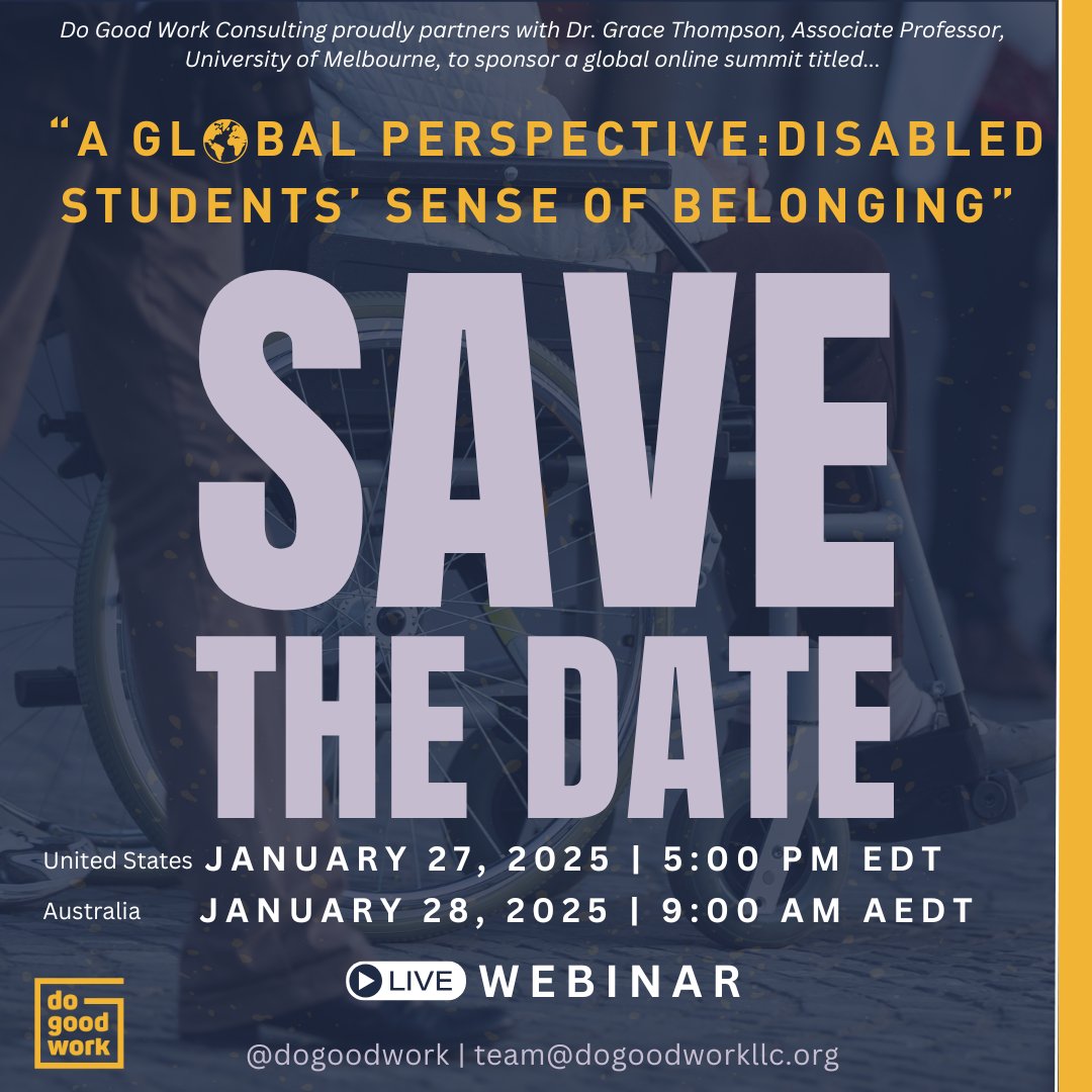 Do Good Work Consulting Group (@dogoodwork) on Twitter photo #SavetheDate | We're proud to partner with scholars <a href="/UniMelb/">University of Melbourne</a> to host an international #webinar titled "A Global Perspective: Disabled Students' Sense of Belonging" | REGISTER 🆓 TODAY: us02web.zoom.us/webinar/regist… | #edchat #highered #SavetheDate | We're proud to partner with scholars <a href="/UniMelb/">University of Melbourne</a> to host an international #webinar titled "A Global Perspective: Disabled Students' Sense of Belonging" | REGISTER 🆓 TODAY: us02web.zoom.us/webinar/regist… | #edchat #highered