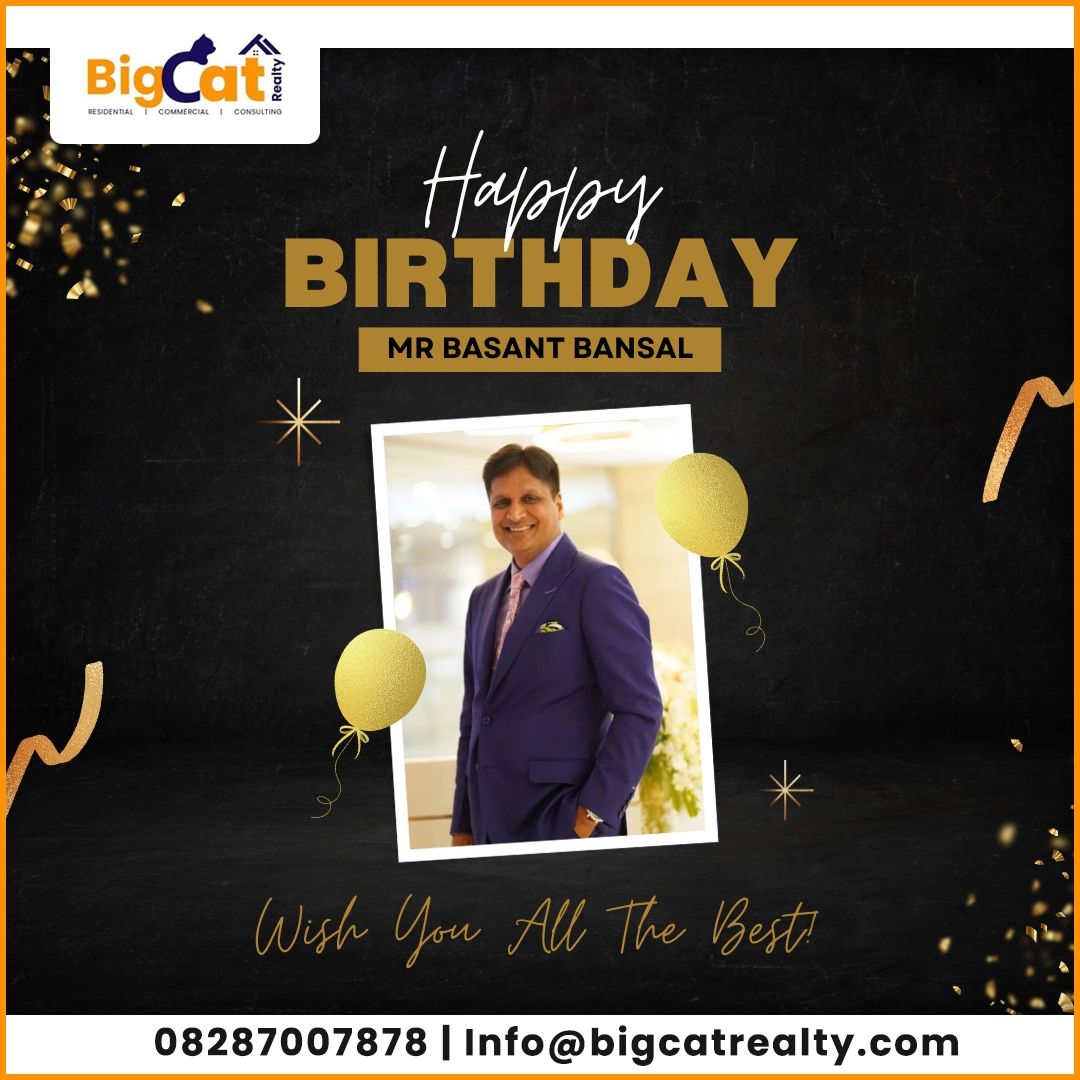 Happy 60th Birthday to Basant Bansal, the visionary founder of M3M India! 🎂 Your innovation and leadership inspire us every day. Wishing you health, happiness, and continued success in shaping the future of real estate. 🥂

#HappyBirthdayBasantBansal #BigCatRealty