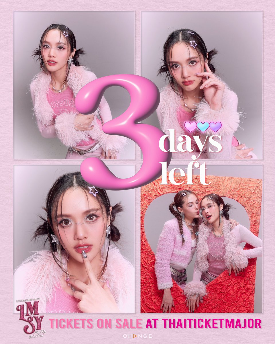 CHANGEARTIST_'s tweet image. 3 Days to get a ticket 🎟️💖

LMSY 1st Fan Meeting in Thailand &quot;Be My Valentine&quot; 

📍15 FEBRUARY 2025 
AT TRUE ICON HALL 7th FLOOR,  ICONSIAM

🎫 TICKETS ON SALE: 17 JANUARY 2025 l 10.00 A.M. AT THAITICKETMAJOR
🔗 thaiticketmajor.com/performance/lm…

#LMSYBeMyValentine
#LMSY
#ลูกหมีซอนญ่า…