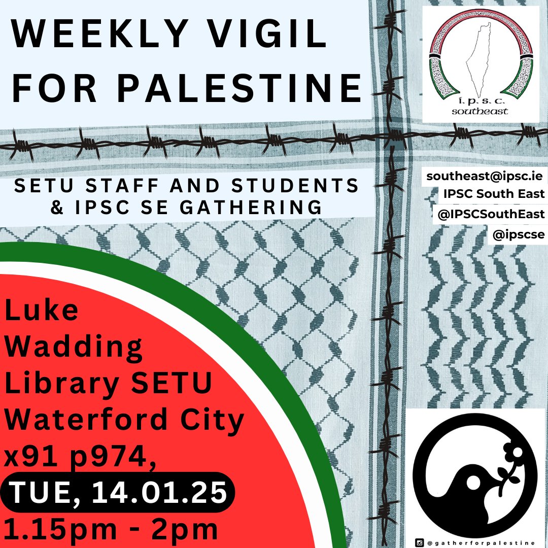 #gatherforpalestine vigil at SETU takes place today on a once off basis. We're back to Wednesdays next week 

14.01.25
1.15pm - 1.45pm
Outside Luke Wadding's Library 
SETU 
#Waterford

#Palestine 
#CeasefireNOW 
#bds
#StopArmingIsrael 
#FreeDrHussamAbuSafiya 
#GazaHolocaust