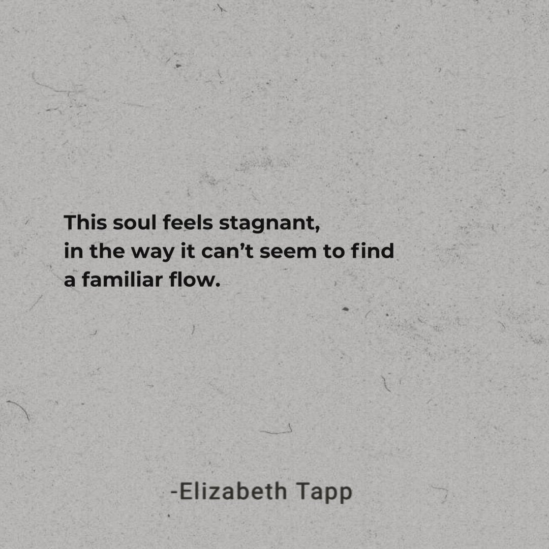 “This soul feels stagnant,
in the way it can’t seem to find
a familiar flow.”

-Elizabeth Tapp #poetry #innerchild #innerchildhealing #safety #deep #deepthoughts #poem #writing