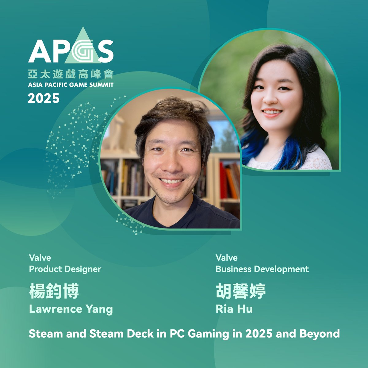TaipeiGameShow's tweet photo. #APGS 2025 Highlight Speaker Grand Debut!

Ria Hu, the Business Development, and Lawrence Yang, the Product Designer  from @valvesoftware  will share what's new with Steam in 2025.

Free Registration: https://t.co/Ia0X1yvF4H
Secure a spot to the future of gaming industry at TaiNEX 1, 401 Conference Room from January 23-24.

#AsiaPacificGameSummit