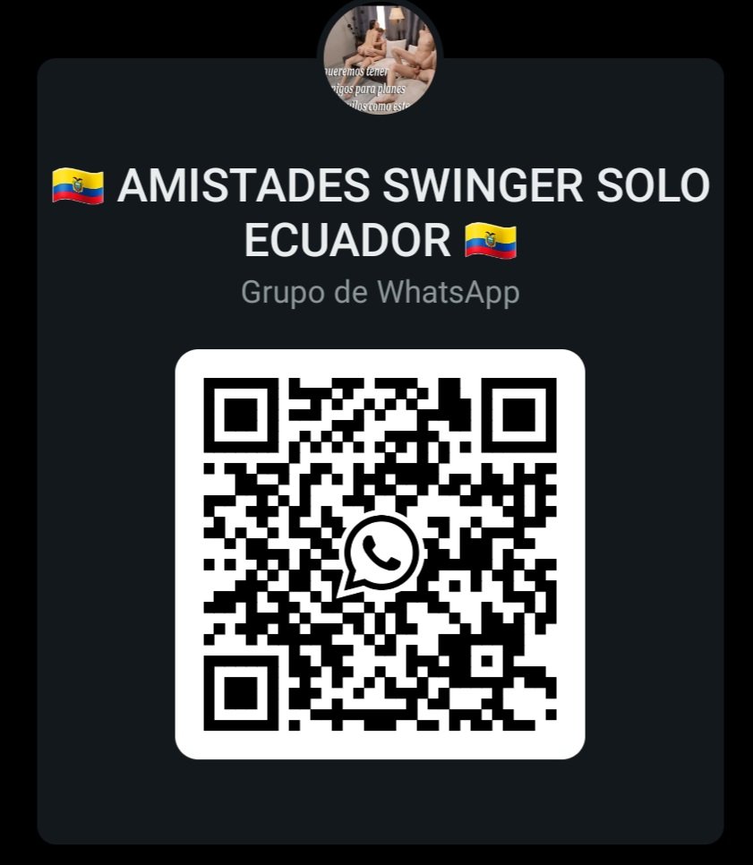 Quieren unirse a nuestro grupo  Parejas, Unicornios, Singles Solo Ecuador leer las reglas, enlace limitado y mucho respeto por favor.
SOLO PERSONAS DE ECUADOR