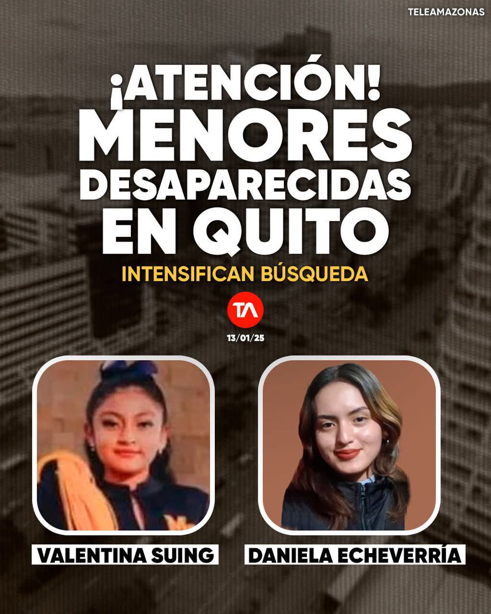 OrganizadasEc's tweet photo. 🚨Expresamos nuestra preocupación y nos solidarizamos con las familias de #ValentinaSuing y #DanielaEcheverría.  

Exigimos al Gobierno actuar de inmediato para encontrarlas. 

Niños, niñas y adolescentes no pueden seguir siendo víctimas de un Estado que falla en protegerlos…🧵 https://t.co/34W4Vlyl0Q