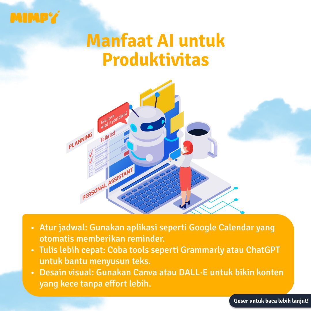 MimpyMu's tweet image. 🤖✨ AI Bisa Bantu Produktivitasmu!

Apa kamu tahu kalau AI bisa jadi asisten terbaik buat ngatur jadwal, bikin konten, atau bahkan ngerjain tugas? Yuk coba:

✅ Grammarly: Biar tulisanmu bebas typo.

✅ Notion AI: Bantu brainstorming ide cemerlang.

✅ Canva: Buat desain kece…