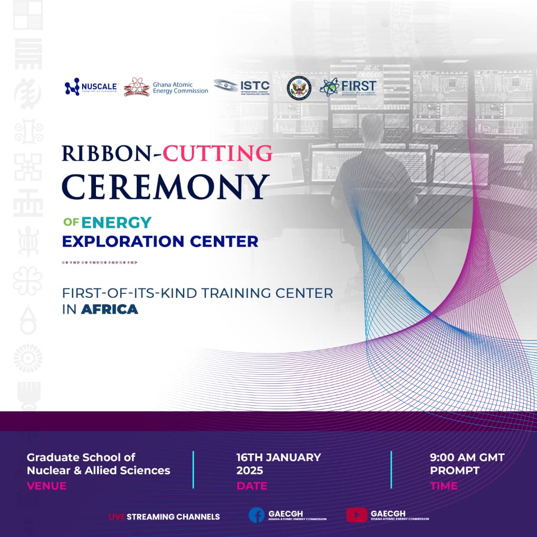 Be part of history!!!
Join us on Thursday, January 16, 2025, at the School of Nuclear and Allied Sciences as we unveil Africa's first  Energy Exploration Training Centre.
#GAEC #energyexploration #training