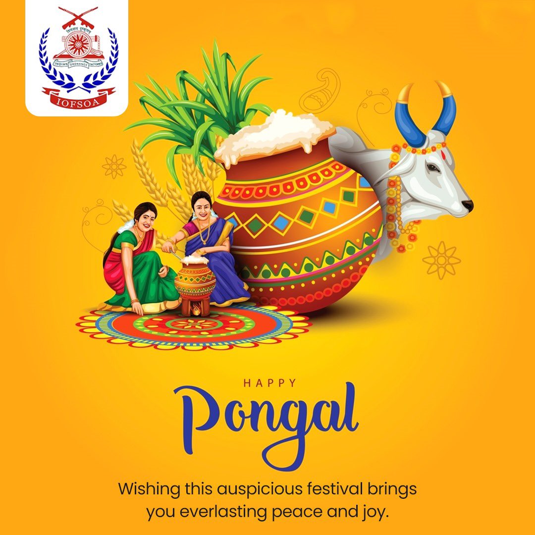 iofsoa's tweet photo. ๐พ Wishing you a joyous and prosperous Pongal! May this harvest festival bring happiness, abundance, and blessings to your home. ๐๐ #HappyPongal #IOFSOA #IOFSOAssociation #OrdnanceFactories #FestiveVibes https://t.co/ajwthPQJtv