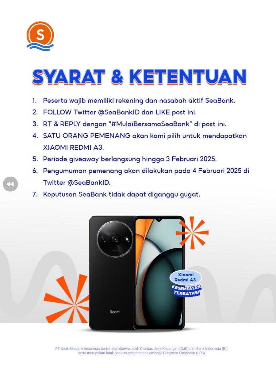 SEGERA DAPATKAN: XIAOMI REDMI A3! 😚
#MulaiBersamaSeaBank

Caranya cuma:
1. FOLLOW TWITTER @SEABANK.ID
2. LIKE &amp; RT Tweet ini
3. REPLY "MULAI BERSAMA SEABANK" sebanyak 10x
4. TAG TEMANMU

CEK selengkapnya di slide ke 2! 👀