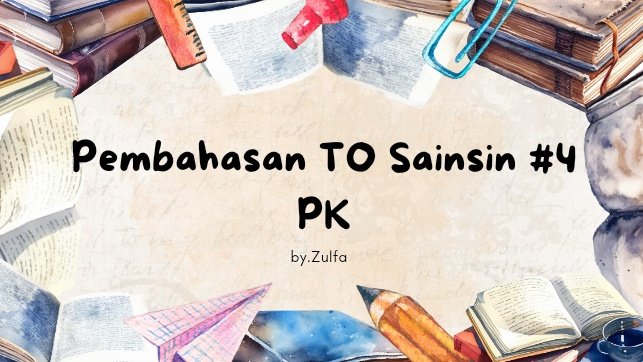 ╰┈ ⋆｡˚ ❀ *· 🌬 ࿐ ࿔ 
˖𓍢ִִ໋🌺PEMBAHASAN 
                     TO SAINSIN #4 🍃
˚˖𓍢ִPENGETAHUAN KUANTITATIF🌺
.-ˋˏ ༻❁✿❀༺ ˎˊ-