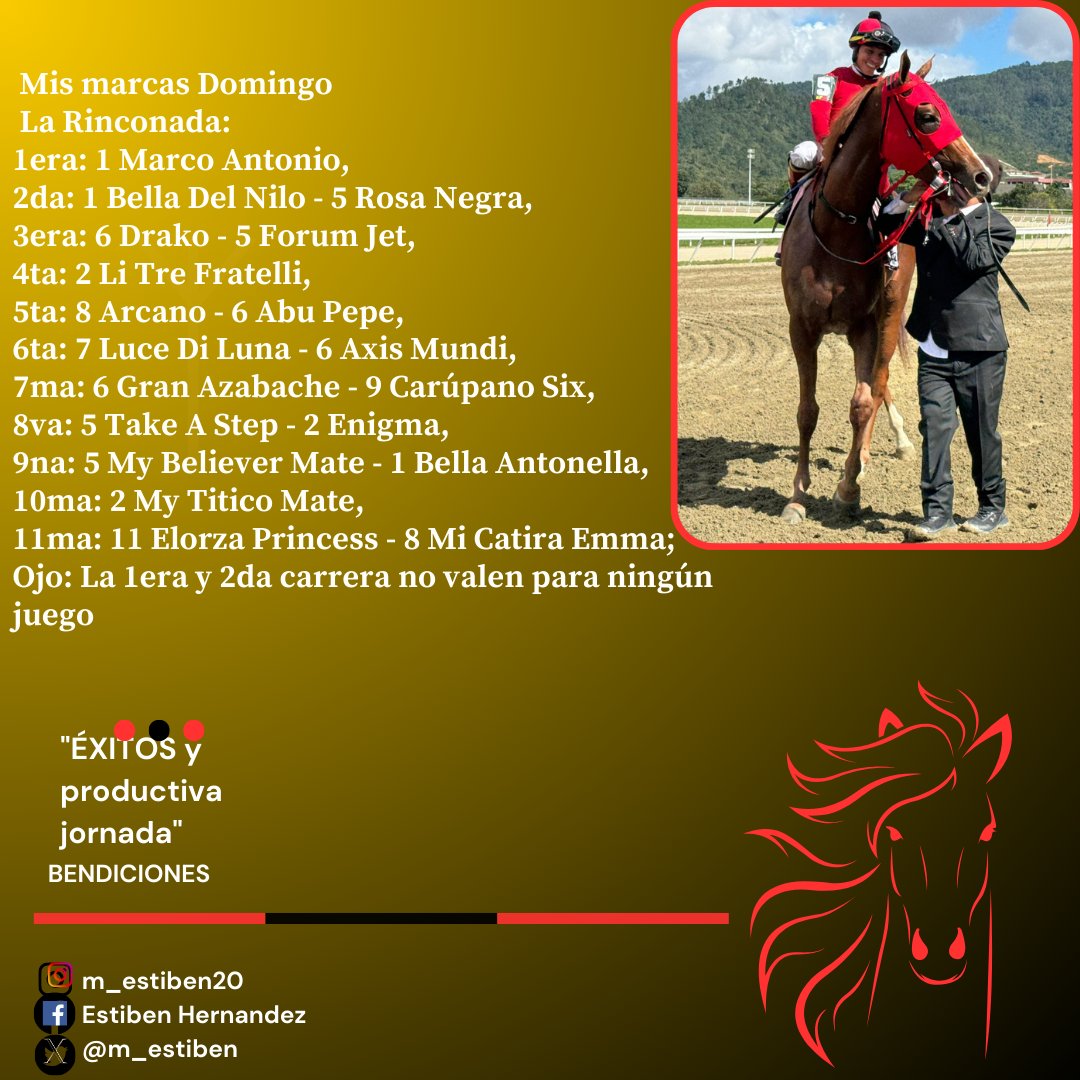 #Hipismo Mis marcas adelantadas domingo La Rinconada...!! Ojo: De haber retirados se cambiaran con anticipación, otra cosa sino les gusta ninguno no los jueguen; ya que no es obligado, bendiciones...!!
