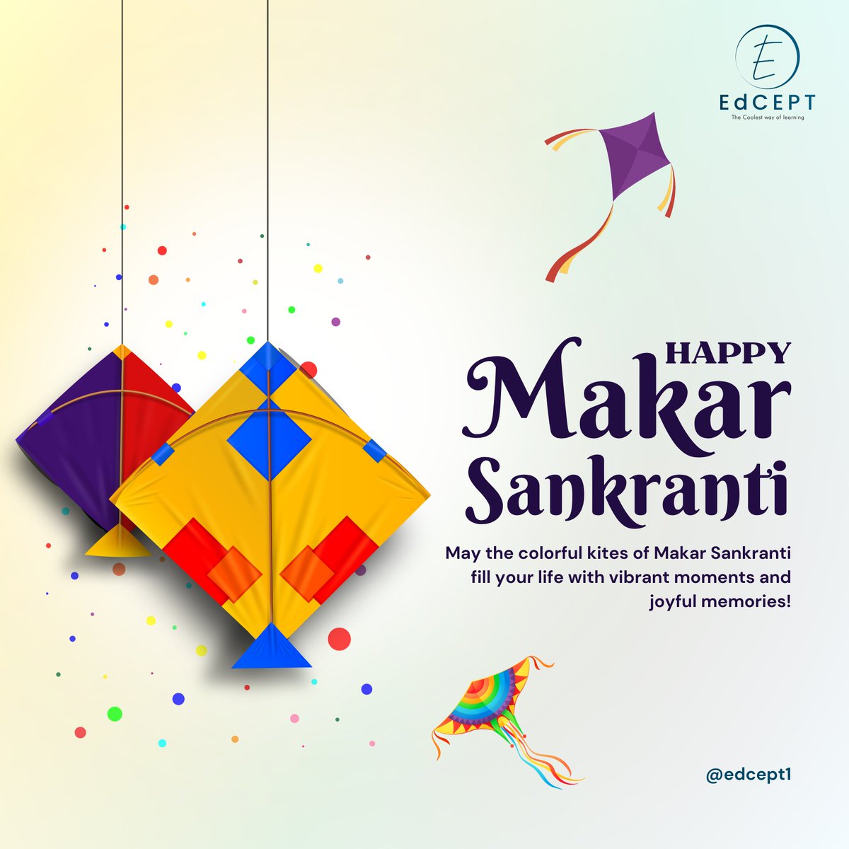 edcept's tweet photo. 🎉🌞 Soaring kites, sweet delights, and joyous vibes – Edcept wishes you a very Happy Makar Sankranti! 🪁✨
Let’s celebrate the harvest season with gratitude and togetherness. 🌾💛

#HappyMakarSankranti #MakarSankranti2025 #FestiveVibes #HarvestFestival https://t.co/sY3ADZvclV