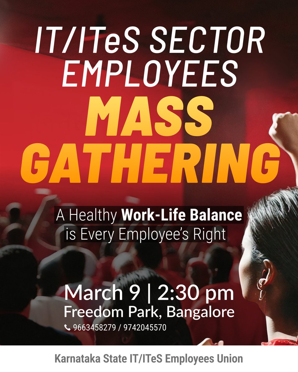 kitu_hq's tweet image. Karnataka State IT/ITeS Employees Union (KITU) is organizing a 'Mass Gathering' at Bangalore, on 9th March with the slogan: 'A Healthy #WorkLifeBalance is Every Employee's Right'. 

Link to join KITU (Membership Form) 
kituhq.org/joinus

#90HoursWork  #90hrWorkWeek