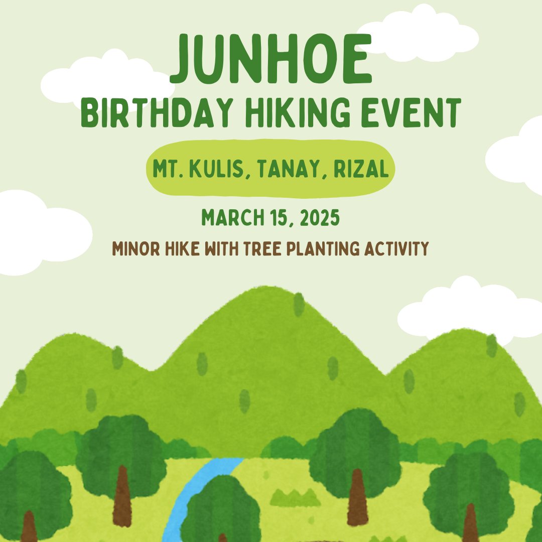 iKONPhilippines's tweet photo. JUNHOE BIRTHDAY HIKING EVENT  

⛰️ MT. KULIS
📍 TANAY, RIZAL
📅 MARCH 15, 2025
🌱 WITH TREE PLANTING ACTIVITY
📝 MINOR HIKE: 2/9 DIFFICULTY
📝 EVENT FEE: 1,500
📝 INCLUSION: ROUNTRIP VAN TRANSFER, ENVIRONMENTAL FEE

For more info, please message @juneyamochi

#iKON #JU_NE https://t.co/pdvW0ba4MN