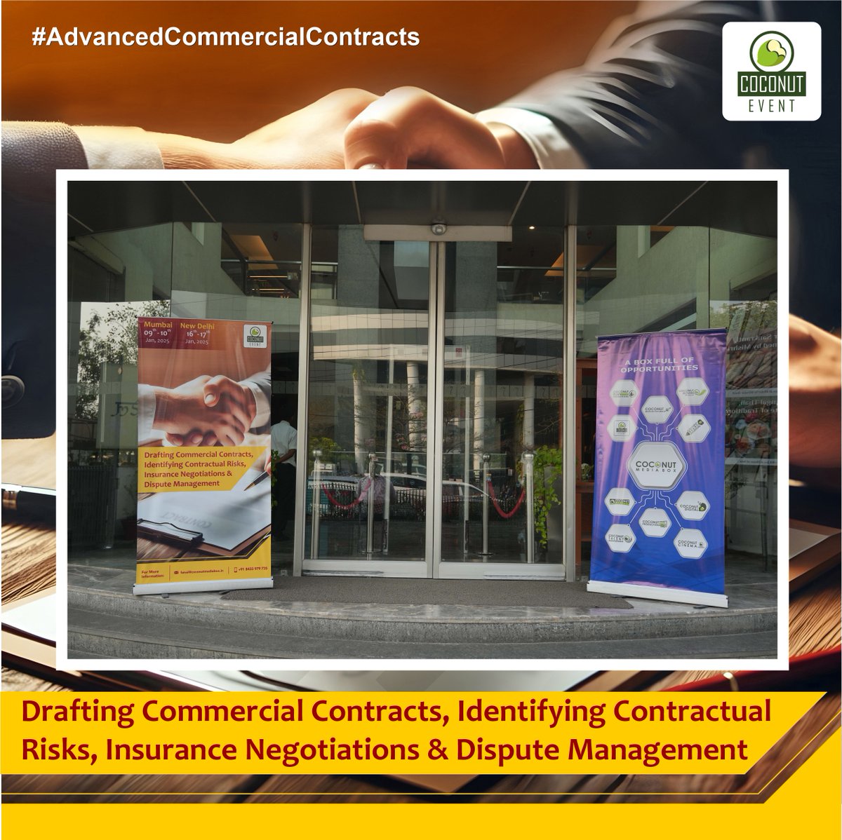 CoconutEvent's tweet image. The workshop on #DraftingCommercialContracts, #IdentifyingContractualRisks, #InsuranceNegotiations, and #DisputeManagement was organized by #CoconutEvent in #Mumbai on 9th &amp;amp; 10th January, 2025.