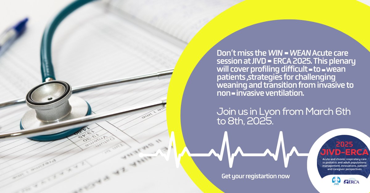 🏥 Attend the WIN-WEAN! Acute care session where we will cover weaning issues with Martin Dres, Maxens Décavèle and Miguel Gonçalves

📆 March 6th, 4:30-6pm
📍 Cité Centre de Congrès, Lyon
✍🏻 Registrations: jivd-erca2025.com/registration
👀 Check the program: jivd-erca2025.com/preliminary-pr…