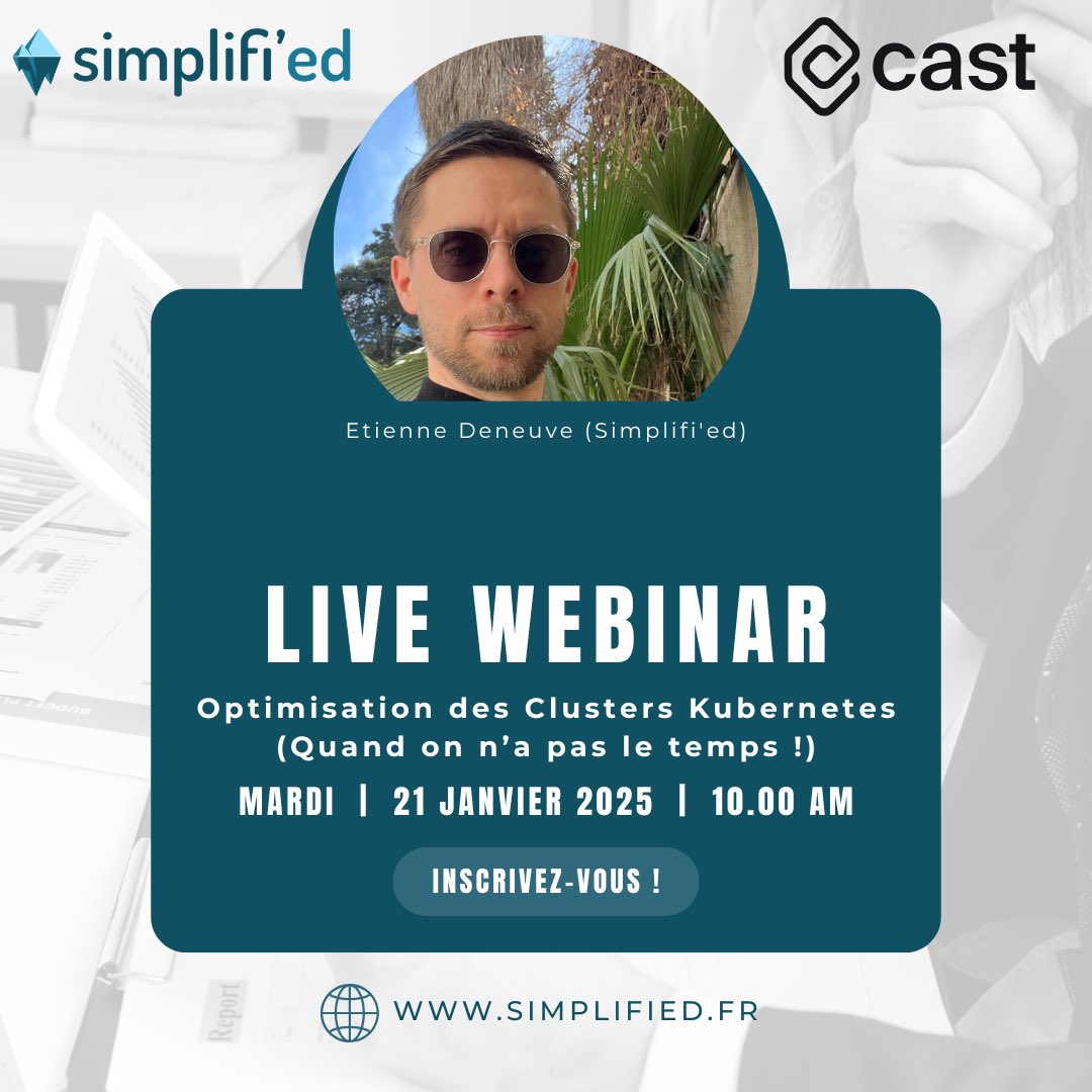 Webinar gratuit le 21/01 : Optimisez vos clusters #Kubernetes avec Simplifi’ED et CastAI. 
45 min de conseils pratiques pour réduire coûts, booster la sécu et découvrir les dernières tendances 
#Cloud #DevSecOps. 

Inscription : forms.office.com/e/Brs6MgbrTZ