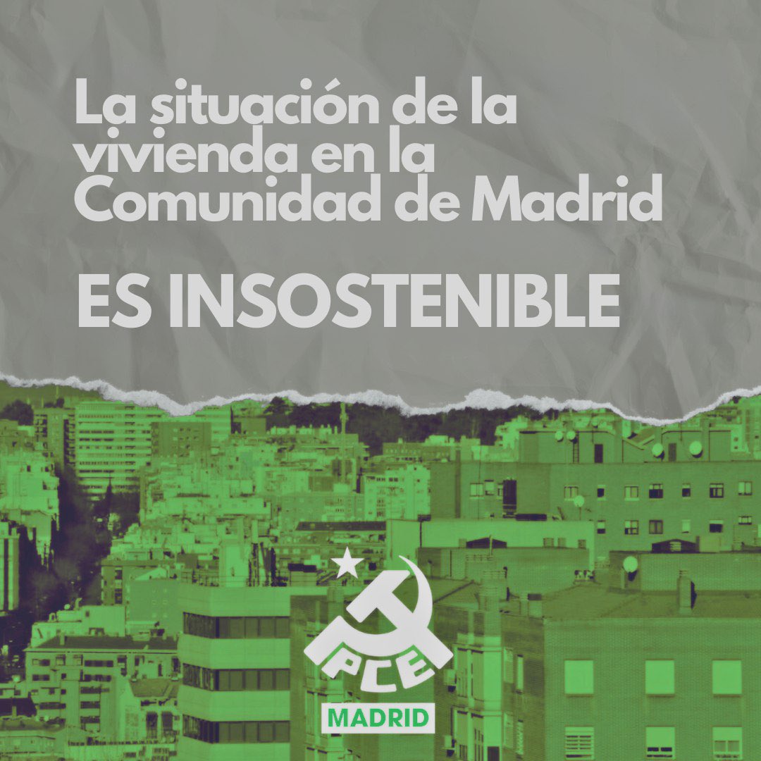 elpcm's tweet photo. 📣 Desde el PCE en Madrid seguimos denunciando las políticas ineficaces de la CAM y la insostenible situación por la que pasa nuestra clase a la hora de buscar un hogar 🏠 

Señalemos a los culpables, propongamos la alternativa de un #FuturoSocialista 

#EsteEsTuPartido https://t.co/Emn7FaqYJQ