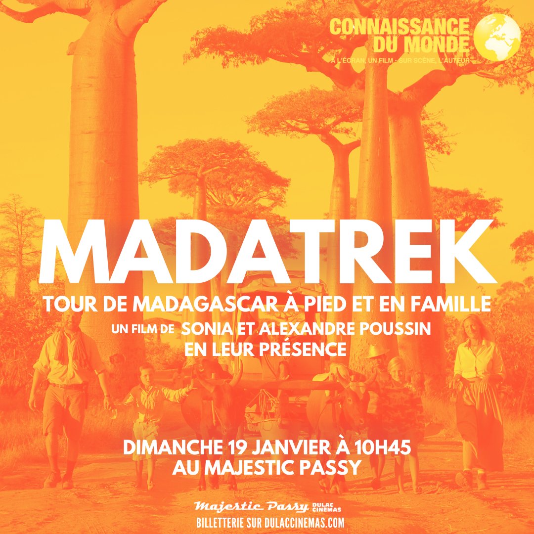 🗺️🔎 𝐂𝐎𝐍𝐍𝐀𝐈𝐒𝐒𝐀𝐍𝐂𝐄 𝐃𝐔 𝐌𝐎𝐍𝐃𝐄 #𝟏𝟏 𝐍°𝟐 : Nouvelle  séance de Madatrek, Tour de Madagascar à pied et en famille
📅 DIMANCHE 19 JANVIER À 10H45📍MAJESTIC PASSY
--
🎟 : bit.ly/CDM-Madatrek2