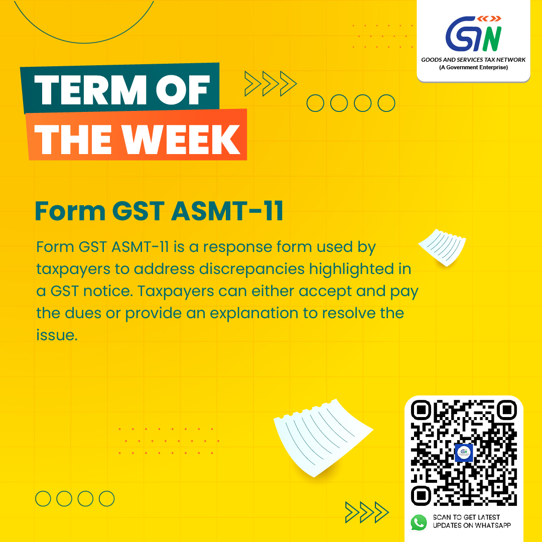 Infosys_GSTN's tweet photo. Term of the Week: Form GST ASMT-11
#GST #GSTN #GSTUPDATES #GSTINFO #GSTFORMS #ASMT11 #GSTINSIGHTS