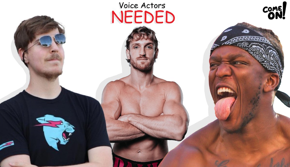 LOOKING FOR VOICE IMPRESSIONS!
- KSI, MrBeast, and Logan Paul 
#bfdi #osc