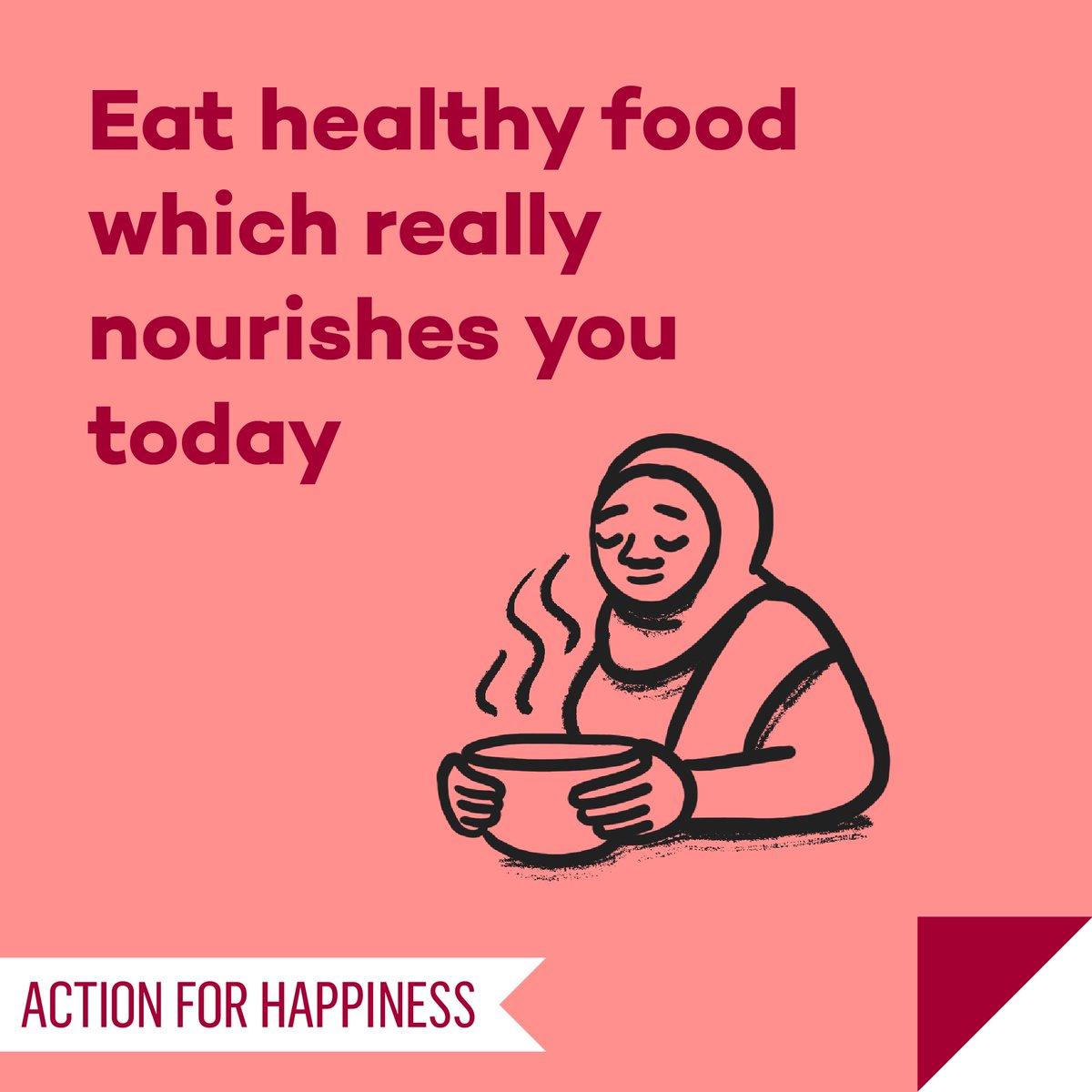 Happier January - Day 14: Eat healthy food which really nourishes you today actionforhappiness.org/happier-january #HappierJanuary