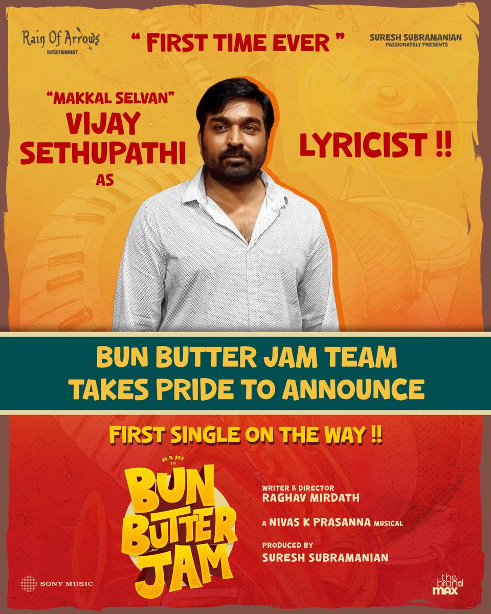 Bhavya Trikha (@bt_bhavya) on Twitter photo Introducing Makkal Selvan <a href="/VijaySethuOffl/">VijaySethupathi</a> As Lyricist ✍️🔥
#BunButterJam first single with exciting combo is on the way !! Stay Tuned..
A <a href="/nivaskprasanna/">Nivas K Prasanna</a> Musical
Written & Directed by <a href="/RMirdath/">Raghav Mirdath</a>
Produced by <a href="/RainofarrowsENT/">Rain Of Arrows Entertainment</a> <a href="/sureshs1202/">Suresh Subramanian</a>
#BBJ #பன்பட்டர்ஜாம்
<a href="/rajuactor91/">Raju Jeyamohan</a> Introducing Makkal Selvan <a href="/VijaySethuOffl/">VijaySethupathi</a> As Lyricist ✍️🔥
#BunButterJam first single with exciting combo is on the way !! Stay Tuned..
A <a href="/nivaskprasanna/">Nivas K Prasanna</a> Musical
Written & Directed by <a href="/RMirdath/">Raghav Mirdath</a>
Produced by <a href="/RainofarrowsENT/">Rain Of Arrows Entertainment</a> <a href="/sureshs1202/">Suresh Subramanian</a>
#BBJ #பன்பட்டர்ஜாம்
<a href="/rajuactor91/">Raju Jeyamohan</a>